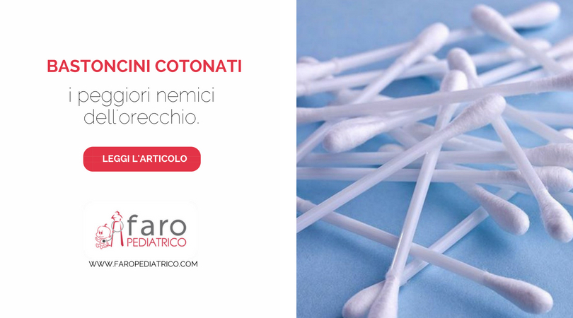 https://www.faropediatrico.com/wp-content/uploads/2018/06/bastoncini-cotonati-fb.jpg